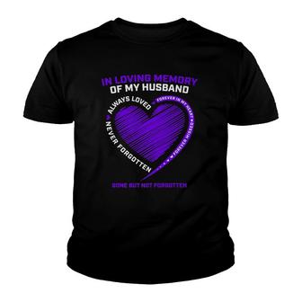 In Memory Of My Husband Remembrance Heaven I Miss My Husband Youth T-shirt | Mazezy