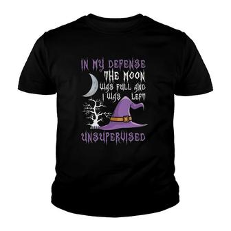 In My Defense The Moon Was Full Witch Youth T-shirt | Mazezy DE