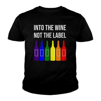 Into The Wine Not The Label Lgbtq Rainbow Gay Pride Month Tank Top Youth T-shirt | Mazezy
