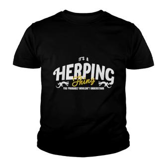 Its A Herping Thing You Wouldnt Understand Youth T-shirt | Mazezy