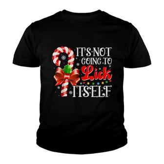 It's Not Going To Lick Itself Christmas Candy Cane Youth T-shirt | Mazezy CA