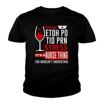Its Nurse Thing Funny Registered Nurse Saying Quote Cool Youth T-shirt - Thegiftio UK