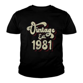 Jahrgang 1981 Gegründet Geburtstagsfeier Geboren 1981 Youth T-shirt | Mazezy