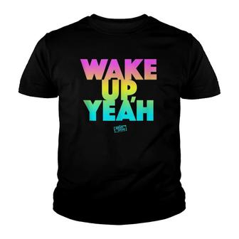 Jersey Shore Wake Up Yeah Youth T-shirt | Mazezy