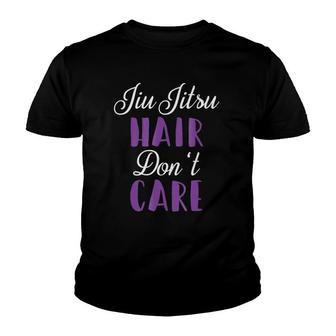 Jiu Jitsu Hair Don't Care Funny Women's Martial Arts Youth T-shirt | Mazezy
