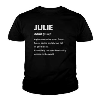 Julie Name Definition Name Gift Youth T-shirt | Mazezy