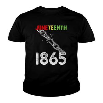 Juneteenth Breaking Every Chain Since 1865 Proud Afro Black Youth T-shirt | Mazezy