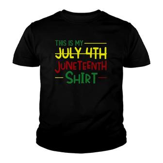 Juneteenth Instead Of 4Th July Independence Day African Youth T-shirt | Mazezy