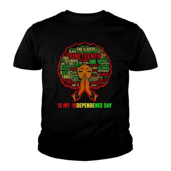 Juneteenth Is My Independence Day Black Women Youth T-shirt | Mazezy