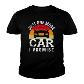 Just One More Car I Promise Funny Car Mechanic Gift Youth T-shirt | Mazezy