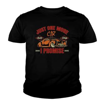 Just One More Car I Promise Surprise For Car Lovers Youth T-shirt | Mazezy