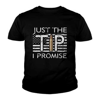 Just The Tip American Flag Patriotism Youth T-shirt | Mazezy