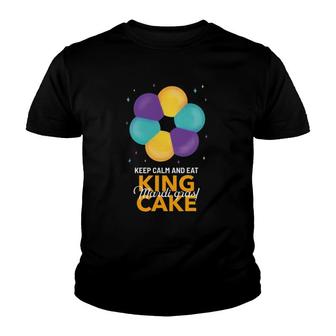 Keep Calm And Eat King Cake Mardi Gras Youth T-shirt | Mazezy