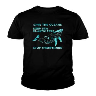 Keep Sea Plastic World Environment Day Overfishing Activist Youth T-shirt | Mazezy