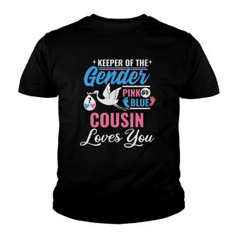 Keeper Of The Gender Cousin Loves You Reveal Announcement Youth T-shirt | Mazezy