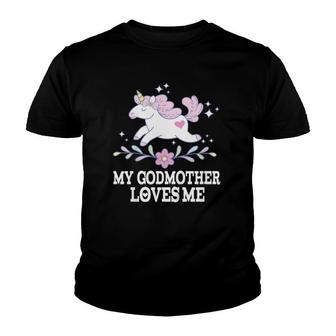 Kids My Godmother Loves Me Godchild Unicorn Youth T-shirt | Mazezy