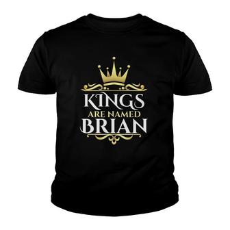 Kings Are Named Brian Youth T-shirt | Mazezy