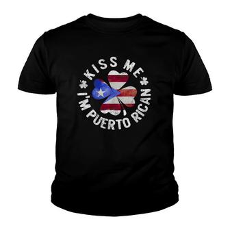 Kiss Me I'm Puerto Rican Patrick's Day Puerto Rico Youth T-shirt | Mazezy