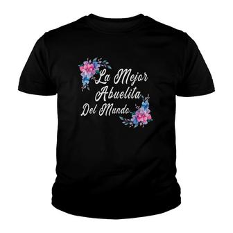 La Mejor Abuelita Del Mundo Spanish Mothers Gifts Youth T-shirt | Mazezy DE