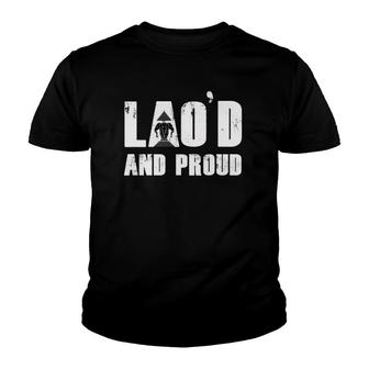 Lao'd And Proud Loud Vientiane Laotian Laos Gift Youth T-shirt | Mazezy