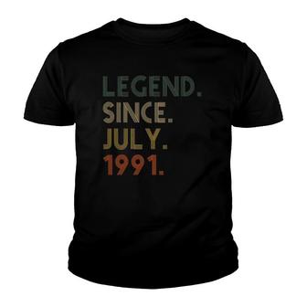 Legend Since July 1991 - Birthday Gift For 30 Years Old Youth T-shirt | Mazezy