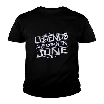 Legends Are Born In June Youth T-shirt | Mazezy