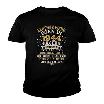 Legends Were Born In 1944 78 Years Old 78Th Birthday Gifts Youth T-shirt - Thegiftio UK