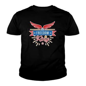 Let Freedom Ring 4 July America Independence Day Youth T-shirt | Mazezy