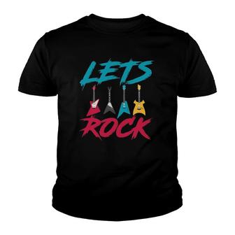 Lets Rock Musician Rock & Roll Guitar Player Bassist Guitar Youth T-shirt | Mazezy