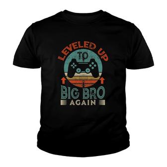 Leveling Up To Big Bro Again Promoted To Big Brother Again Youth T-shirt | Mazezy