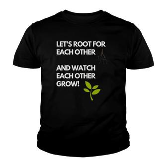 Little Sprouts Let's Root For Each Other Youth T-shirt | Mazezy