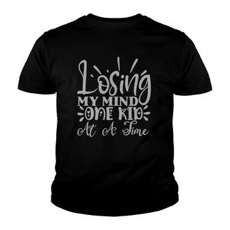 Losing My Mind One Kid At A Time Funny Mom Mother’S Gift Youth T-shirt | Mazezy CA