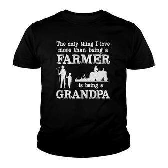 Love Being A Grandpa Funny Farmer For Father's Day Youth T-shirt | Mazezy