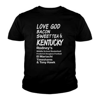 Love God Bacon Sweet Tea & Kentucky Youth T-shirt | Mazezy