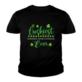 Luckiest Substance Abuse Counselor Ever St Patrick Quotes Shamrock Funny Job Title Youth T-shirt | Mazezy