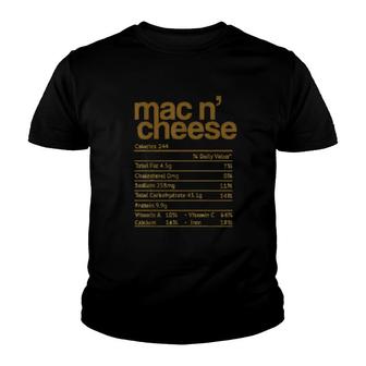 Mac And Cheese Nutrition Funny Thanksgiving Mac N Cheese Youth T-shirt | Mazezy
