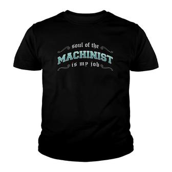 Machinist Is My Job Fantasy Mmo Gamer Youth T-shirt | Mazezy
