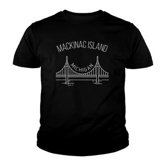Mackinac Island Michigan With Bridge Weekend Travel Youth T-shirt | Mazezy