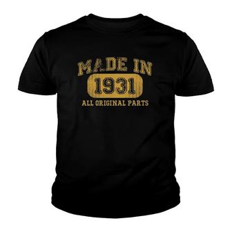 Made In 1931 Birthday Gift 90 Year Old 90Th Birthday Youth T-shirt | Mazezy