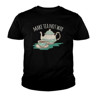 Make Tea Not War World Peace Zen Meditate Youth T-shirt | Mazezy