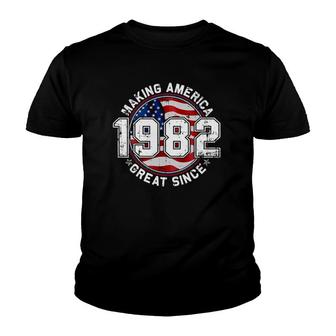 Making America Great Since 1982 Retro 40Th Birthday Usa Flag Youth T-shirt | Mazezy