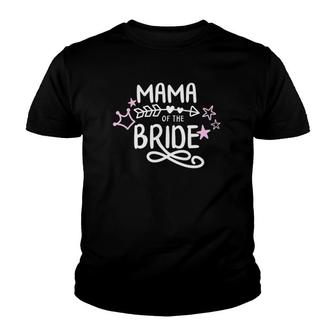 Mama Of The Bride Mothers Day Grandma Bridal Party Wedding Youth T-shirt | Mazezy
