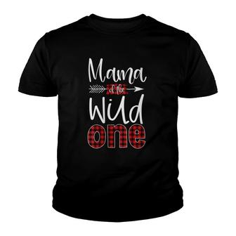 Mama Of The Wild One Buffalo Plaid Lumberjack 1St Birthday Youth T-shirt | Mazezy