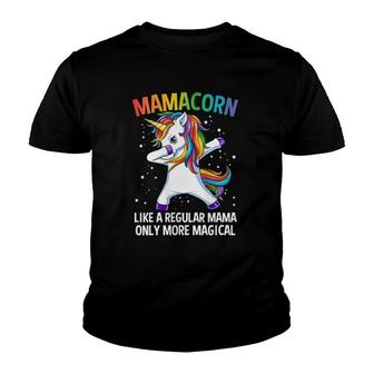 Mamacorn Dabbing Unicorn Mama Funny Mothers Day Youth T-shirt | Mazezy