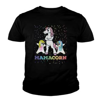 Mamacorn Unicorn Mama Unicorn Girl Unicorn Mom Mamacorn Youth T-shirt | Mazezy