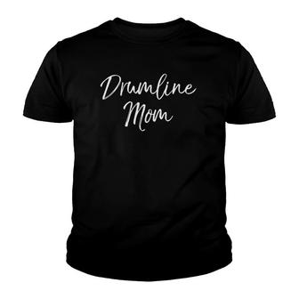 Marching Band Drum Mother Gift Drummer Drumline Mom Youth T-shirt | Mazezy