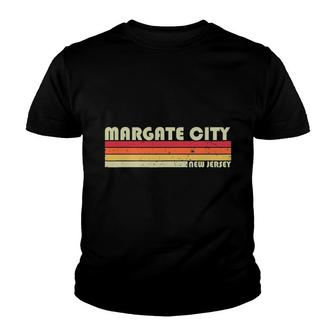 Margate City Nj New Jersey Funny City Home Roots Gift Retro Youth T-shirt | Mazezy