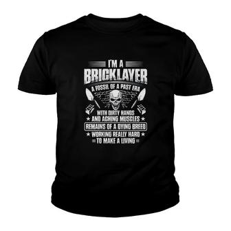 Mason Fossil Of A Past Era Brickie Brickmason Bricklayer Youth T-shirt - Thegiftio UK
