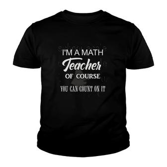 Math Teacher Funny Saying For Students Gift Youth T-shirt | Mazezy