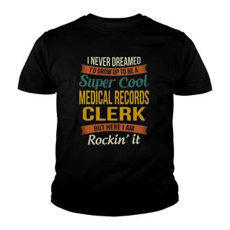 Medical Records Clerk Gifts Funny Appreciation Youth T-shirt | Mazezy